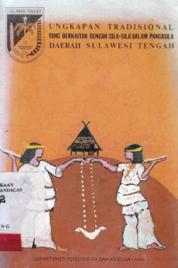 Ungkapan Tradisional Yang Berkaitan Dengan Sila-Sila Dalam Pancasila Daerah Sulawesi Tengah