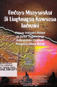 Budaya Masyarakat Di Lingkungan Kawasan Industri