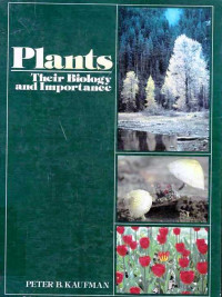 PLANTS Their Biology and Importance