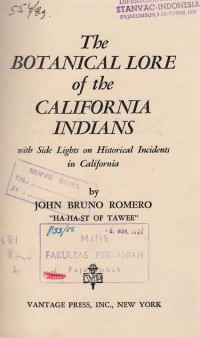 The Botanical Lore Of The California Indians