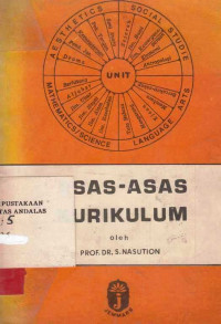 Asas-Asas Kurikulum / S. Nasution