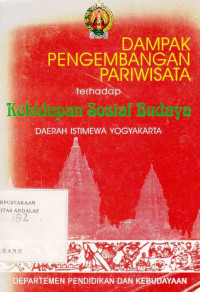 Dampak pengembangan Pariwisata terhadap kehidupan sosial budaya Daerah Istimewa Yogyakarta