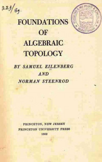 Foundations of Algebraic Topology