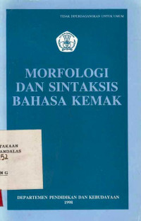 Morfologi Dan Sintaksis Bahasa Kemak / A. Mans Mandaru; John W. Haan; Gomer Liufeto