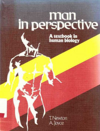 Man In Perspective  a Textbook In Human Biology