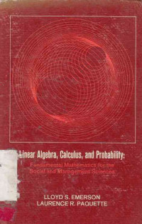 Linear Algebra-Calculus and Probality: fundamental mathematics for the socisl snd management science