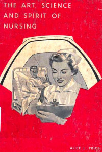 The Art, Science and Spirit of Nursing