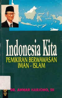 Indonesia Kita, Pemikiran Berwawasan Iman-Islam