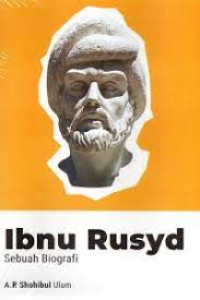 Ibnu Rusyd : Sebuah Biografi