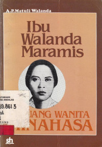 Ibu Walanda-Maramis : Pejuang Wanita Manahasa