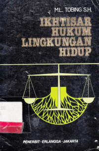 Ikhtisar Hukum Lingkungan Hidup