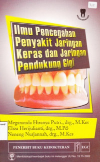 Ilmu Pencegahan Penyakit Jaringan Keras dan Jaringan pendukung Gigi