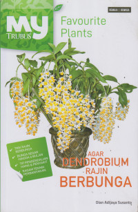 Agar Dendrobium Rajin Berbunga