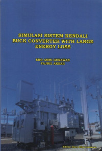 Simulasi Sistem Kendali Buck Converter With Large Energy Loss