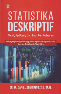 Statistika Deskriptif Teori, Aplikasi, dan Soal Pembahasan