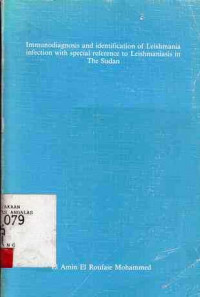 Immunodiagnosis and Identification of Leishmania Infection With Special Reference to Leishmaniasis in The Sudan