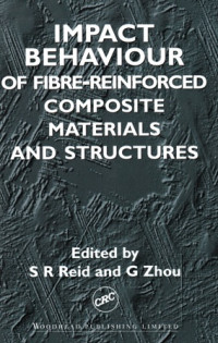 Impact behaviour of fibre-reinforced composite materials and Structures