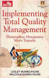 Implementing Total Quality Management=Menerapkan Manajemen Buku Terpadu