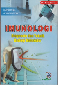 Imunologi:Diagnosis dan Teknik Biologi Molekuler