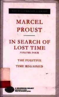 In Search of Lost Time Volume Four