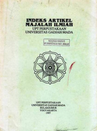 Indeks Artikel Majalah Ilmiah UPT Perpustakaan Universitas Gadjah Mada