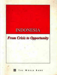 Indonesia From Crisis To Opprtunity