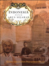 INDONESIA Dalam Arus Sejarah Kedatangan Dan Peradaban Islam 3