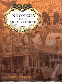 INDONESIA Dalam Arus Sejarah : Pascarevolusi 7