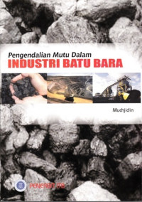 Pengendalian Mutu Dalam Industri Batu Bara