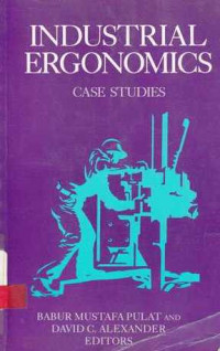 Industrial Ergonomics; Case Studies