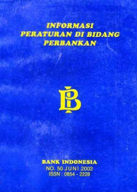 Informasi Peraturan di Bidang Perbankan No. 50 Juni 2002