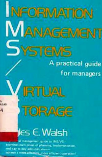 Information Management Systems Virtual Storage : A Practical Guide For Managers