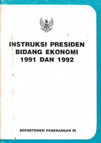 Instruksi Presiden Bidang Ekonomi 1991 Dan 1992