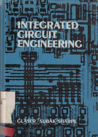 Integrated Circuit Engineering   Design Fabrication And Application