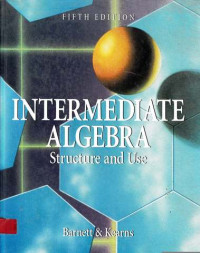 Intermediate Algebra : Structure and Use