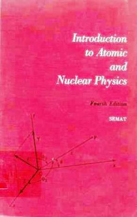 Introduction to Atomic and Nuclear Physics