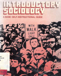 Introductory Sociology  A Basic self-instruction guide