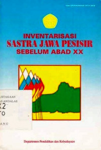 Inventarisasi Sastra Jawa Pesisir Sebelum Abad Xx