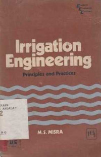 Irrigation Engineering Principles and Practices