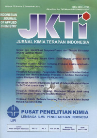 JKTI Jurnal Kimia Terapan Indonesia. 7 artikel Vol. 13 No. 2, Desember 2011