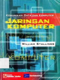 Jaringan Komputer : Komunikasi Data Dan Komputer