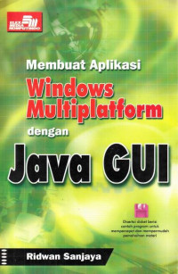 Membuat Aplikasi Windows Multiplatform dengan Java GUI