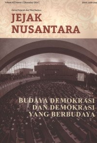 Jurnal Sejarah dan Nilai Budaya Jejak Nusantara  10 artikel Vol. 02, No. 1, Desember 2014