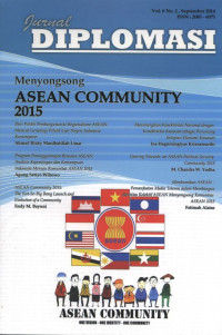 Jurnal Diplomasi Menyonsong ASEAN Community 2015, 6 artikel Vol. 6 N0. 2, September 2014