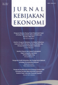 Jurnal Kebijakan Ekonomi Vol. 7 No. 2, April 2012