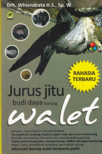 Jurus Jitu Budi Daya Burung Walet