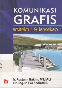 Komunikasi Grafis: Arsitektur dan Lansekap