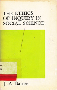 The Ethics of Inquiry in Social Science