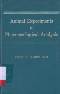 Animal Experiments in Pharmacological Analysis