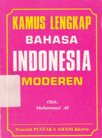 Kamus lengkap bahasa indonesia moderen